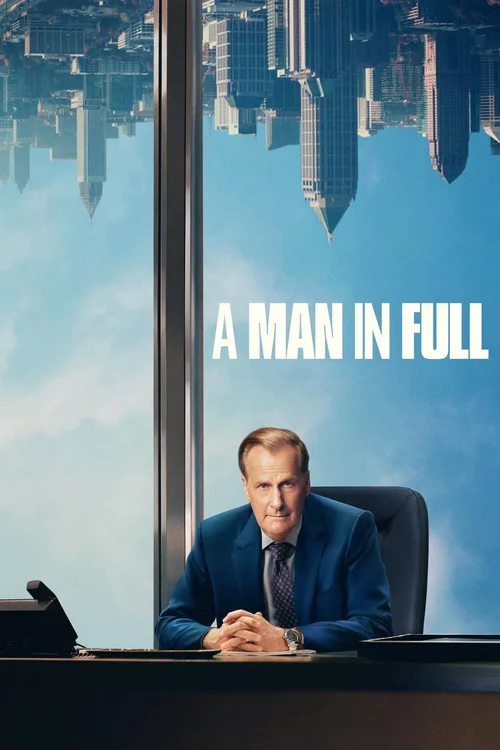 Download A Man In Full β Netflix Original (2024) Season 1 Dual Audio {Hindi English} Series 480p | 720p | 1080p WEB DL 21 a man in full netflix original 2024