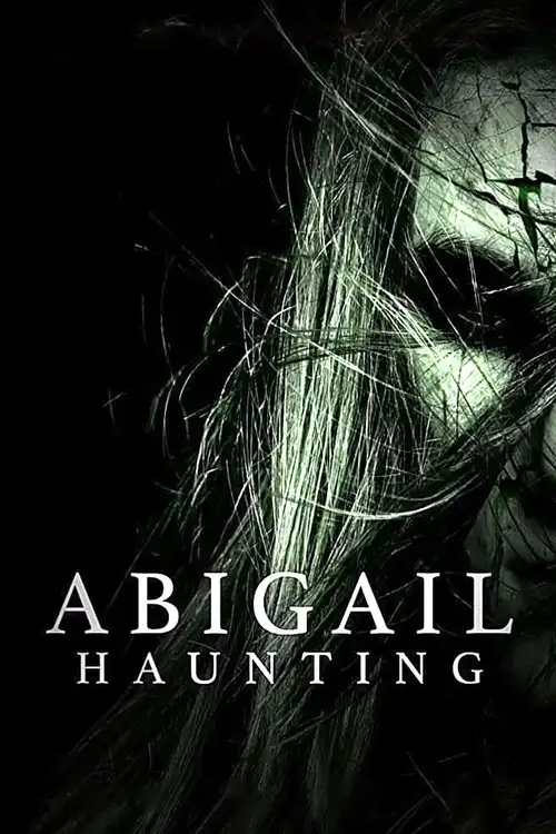 Download Abigail Haunting (2020) Full Movie in English 480p || 720p WEB DL 1 abigail haunting 2020