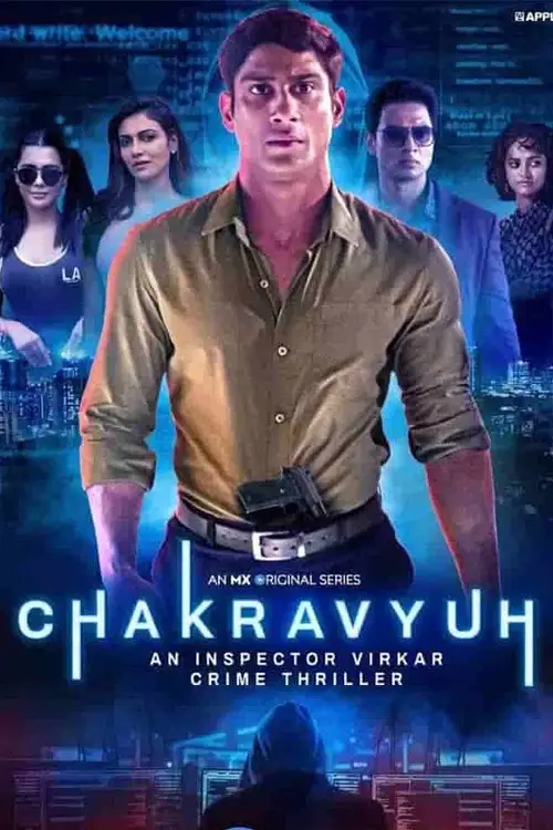 Download Chakravyuh β An Inspector Virkar (2021) Season 1 Hindi Complete Mx Player Original Series 480p | 720p HDRip 24 chakravyuh an inspector virkar 2021