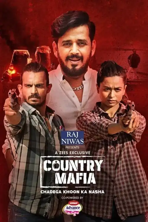 Download Country Mafia (2022) Season 1 Hindi Complete ZEE5 Exclusive WEB Series 480p | 720p | 1080p WEB DL 7 country mafia 2022
