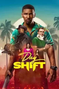 day shift netflix original 2022
