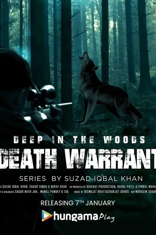 Download Deep In The Woods Death Warrant (2022) Season 1 Complete Hindi WEB Series 480p | 720p WEB DL 24 deep in the woods death warrant 2022