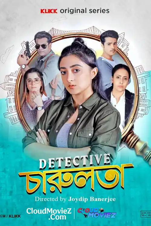 Download Detective Charulata (Season 1) Bengali Klikk Complete Web Series 480p | 720p | 1080p WEB DL 17 detective charulata season 1