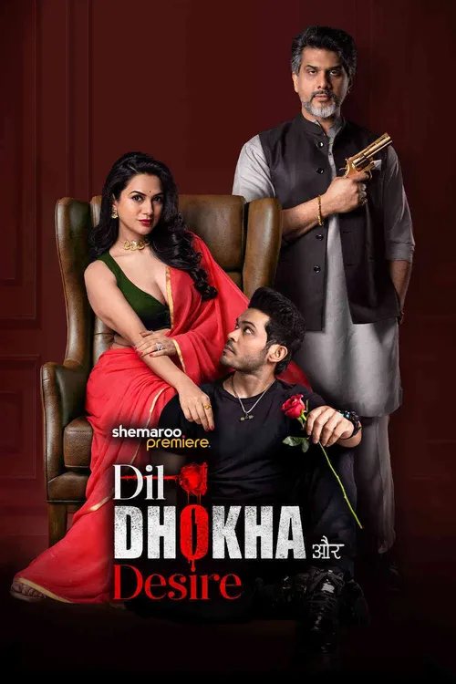 Download Dil Dhokha Aur Desire (Season 1) Hindi Complete Web Series 480p | 720p | 1080p WEB DL 15 dil dhokha aur desire season 1