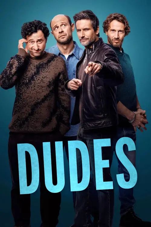 Download Dudes (2025) Season 1 Dual Audio {Hindi English} NetFlix Series 480p | 720p | 1080p WEB DL 3 dudes 2025