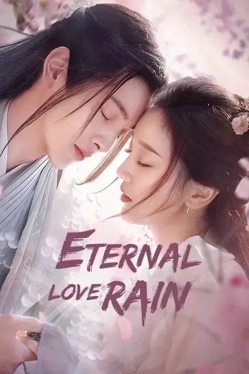 Download Eternal Love Rain (Season 1 β Episode 1 10 Added) Hindi Dubbed (ORG) All Episodes 480p | 720p WEB DL 9 eternal love rain season 1
