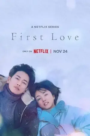 Download First Love β Netflix Original (2022) Season 1 Multi Audio {Hindi English Japanese} 480p | 720p WEB DL 24 first love netflix original 2022