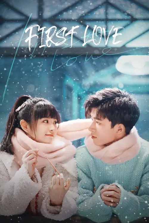 Download First Love (Season 1) Hindi ORG Dubbed C Drama Series 480p 720p & 1080p WEB DL 22 first love season 1