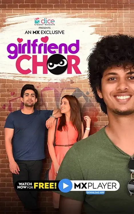Download Girlfriend Chor (2020) Season 1 Hindi Complete MX Player WEB Series 480p | 720p HDRip 25 girlfriend chor 2020