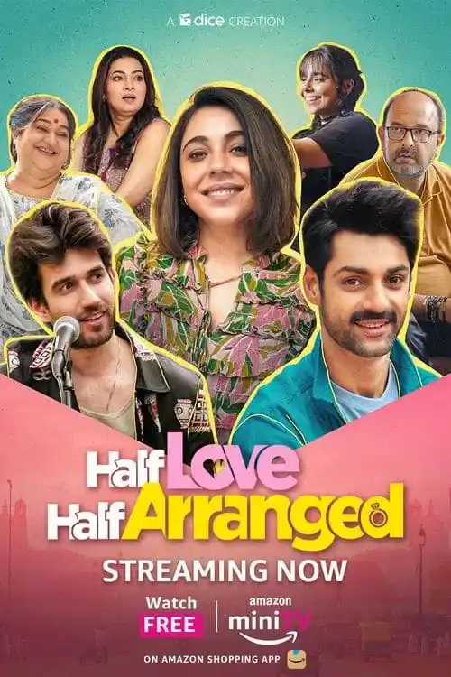 Download Half Love Half Arranged (Season 1 β 2) Hindi Complete Amazon miniTV WEB Series 480p | 720p | 1080p WEB DL 13 half love half arranged season 1