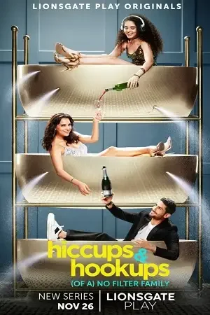 Download Hiccups and Hookups (2021) Season 1 Hindi Complete Lionsgate Play WEB Series 480p | 720p WEB L 14 hiccups and hookups 2021