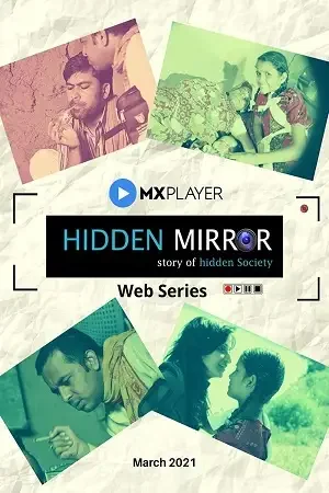 Download Hidden Mirror (2021) Season 1 Hindi Complete MX Original WEB Series 480p | 720p HDRip 7 hidden mirror 2021