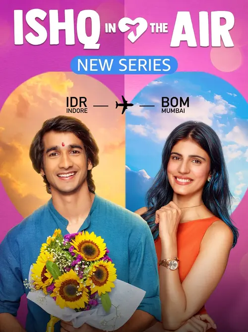 Download Ishq in the Air (2024) Season 1 Hindi Complete Series 480p | 720p | 1080p WEB DL 16 ishq in the air 2024