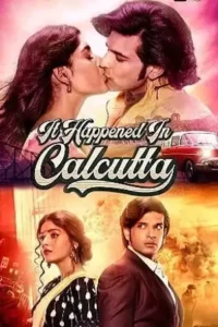 it happened in calcutta season 1