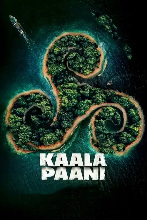 Download Kaala Paani β Season 1 (2023) Complete Netflix Original Hindi WEB Series 480p | 720p | 1080p WEB DL 10 kaala paani season 1 2023