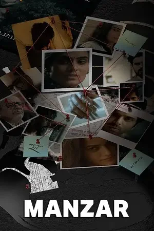 Download Manzar (Season 1) Hindi Hungama Complete Web Series 480p | 720p | 1080p WEB DL 3 manzar season 1