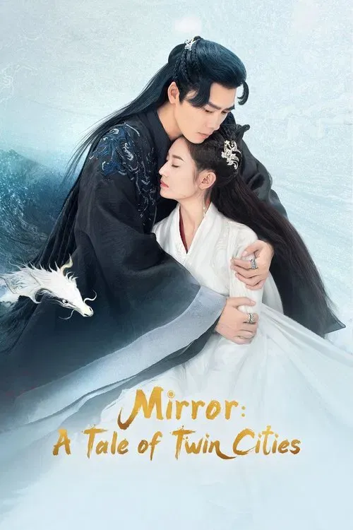 Download Mirror: A Tale Of Twin Cities (Season 1 β Chinese Drama Series) Complete Hindi Dubbed (ORG) All Episodes 480p | 720p WEB DL 5 mirror a tale of twin cities season 1