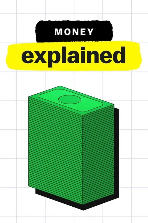 Download Money, Explained (2021) Season 1 English Netflix WEB Series 720p | 1080p WEB DL 10 money explained 2021