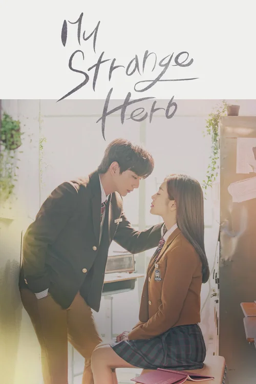 Download My Strange Hero (Season 1 β Complete) Hindi Dubbed (ORG) Series All Episodes 480p | 720p WEB DL 11 my strange hero season 1