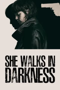 netflix she walks in darkness 2025