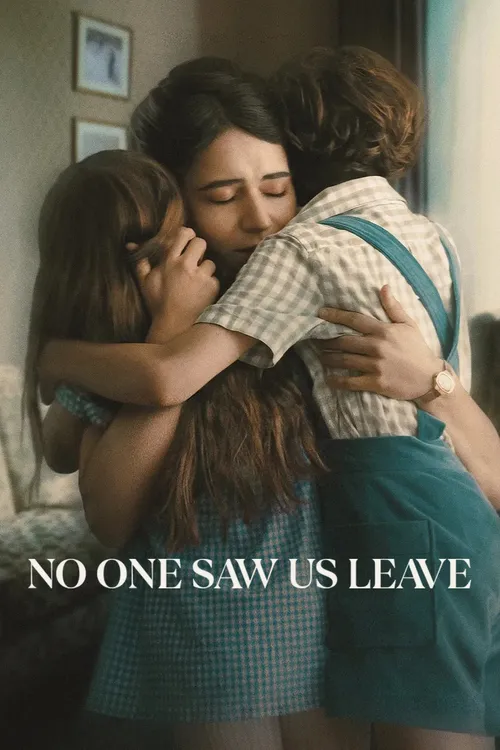 Download No One Saw Us Leave (2025) Season 1 Dual Audio {Hindi Spanish} NetFlix Series 480p | 720p | 1080p WEB DL 25 no one saw us leave 2025