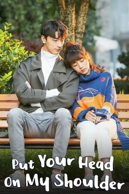 Download Put Your Head on My Shoulder (2019) Season 1 Hindi Dubbed Complete All Episodes 480p | 720p WEB DL 18 put your head on my shoulder 2019