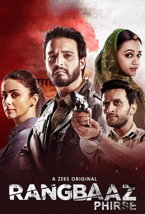 Download Rangbaaz Phirse (2019) Season 2 Hindi Complete ZEE5 WEB Series 480p | 720p | 1080p WEB DL 20 rangbaaz phirse 2019