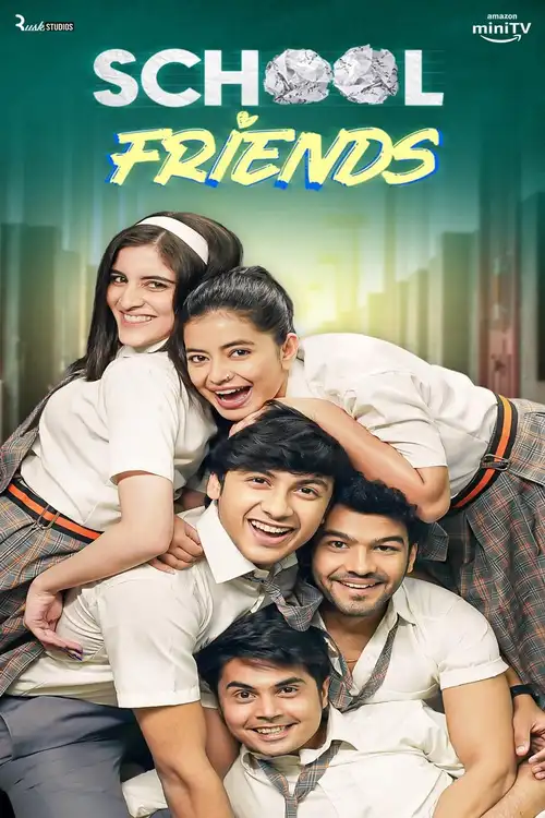 Download School Friends (Season 1 – 3) Hindi Complete WEB Series Amazon WEB DL 480p | 720p | 1080p 15 school friends season 1