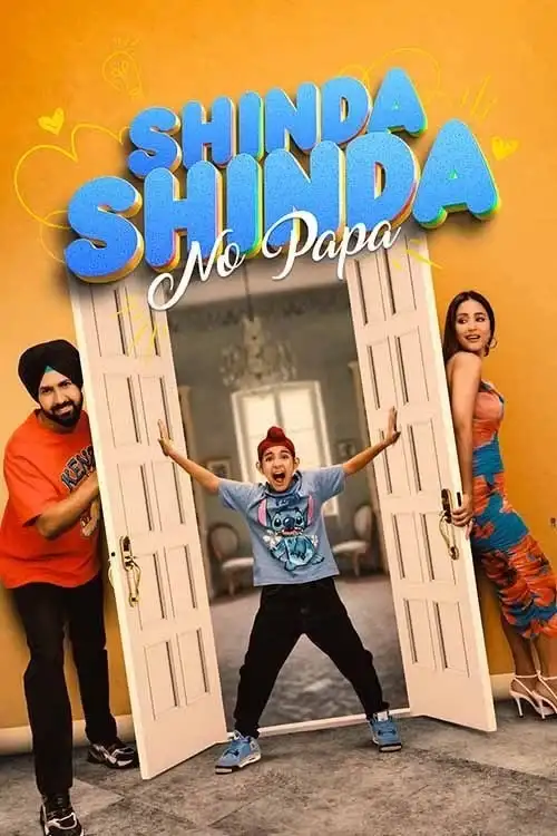 Download Shinda Shinda No Papa (2024) WEB DL {Punjabi DD5.1} Full Movie 480p 720p & 1080p 24 shinda shinda no papa 2024