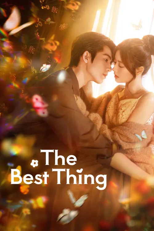 Download The Best Thing (Season 1) Hindi ORG Dubbed C Drama Series 480p 720p & 1080p WEB DL 11 the best thing season 1