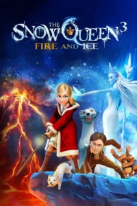 the snow queen 3 fire and ice 2016