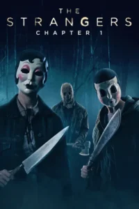 the strangers chapter 1 2024