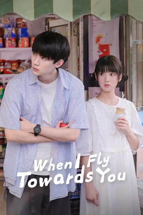 Download When I Fly Towards You (Season 1) Dual Audio {Hindi Chinese} C Series 480p 720p & 1080p WEB DL 1 when i fly towards you season 1