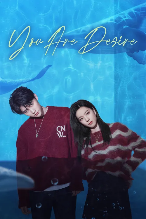 Download You Are Desire (Season 1) Dual Audio {Hindi Chinese} Series 480p 720p & 1080p WEB DL 5 you are desire season 1