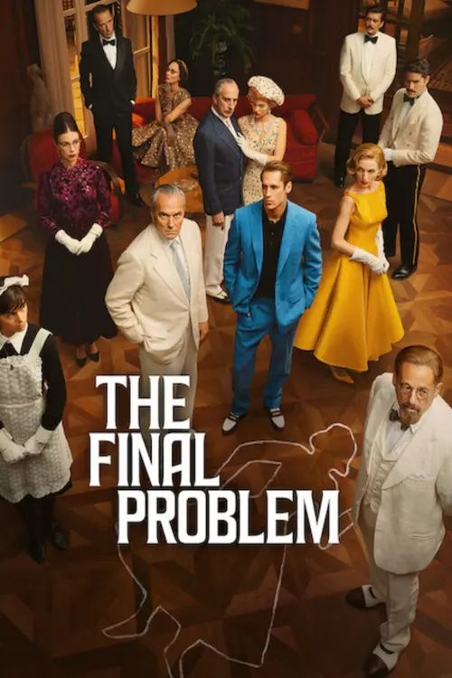 Download The Final Problem (2026) Season 1 Netflix : Dual Audio {Hindi-Spanish} Web Series 720P & 1080P Web-Dl X264 6 the final problem 2026