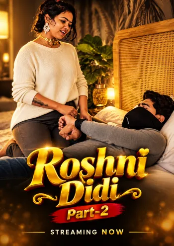 roshni didi part 2 2026