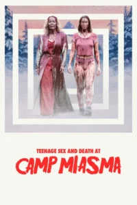 teenage sex and death at camp miasma 2026